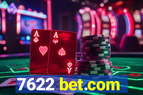 7622 bet.com